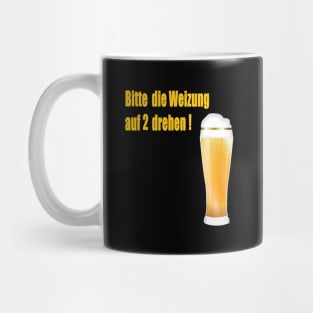 Bitte die Weizung auf 2 drehen ! Mug